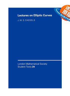 英文原版 24 Lectures on Elliptic Curves 椭圆曲线24讲 伦敦数学会学生文本系列 英文版 进口英语原版书籍