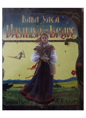 英文原版 Baba Yaga and Vasilisa the Brave 美丽的瓦希莉莎 精装绘本 俄版灰姑娘 繁复宫廷华美代表画家Kinuko Y.Craft 英文版