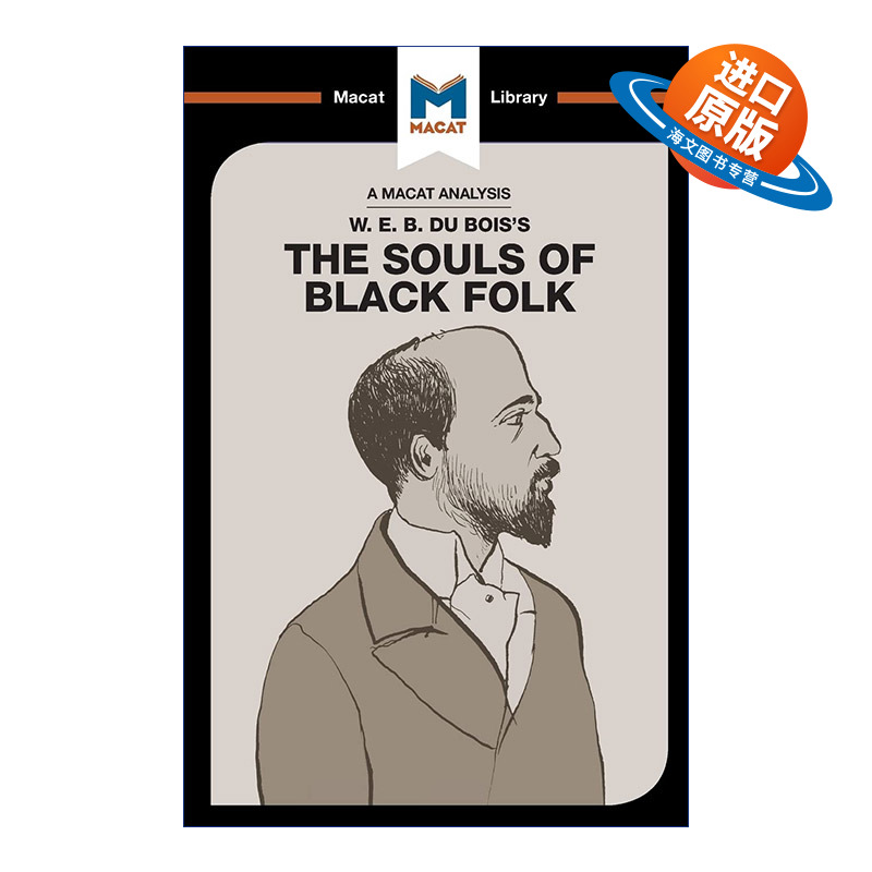 英文原版 The Souls of Black Folk 黑人的灵魂 杜波依斯 MACAT解读系列 英文版 进口英语原版书籍