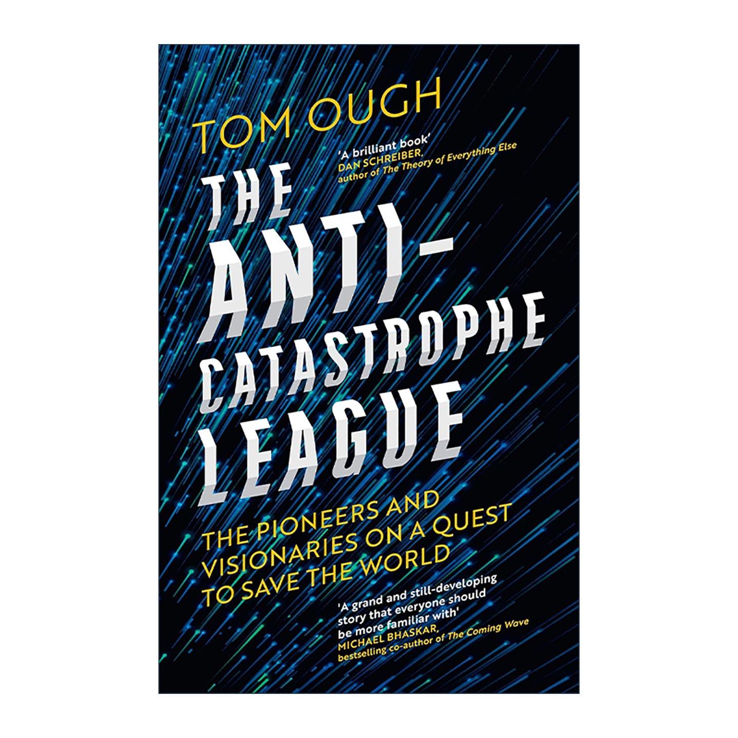 英文原版 The Anti-Catastrophe League 反灾难联盟 人类面临的各种生存风险 Tom Ough 英文版 进口英语原版书籍