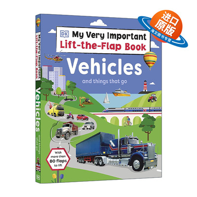 英文原版 My Very Important Lift-the-Flap Book Vehicles and Things That Go DK互动小百科 交通工具 纸板翻翻书 儿童科普百科
