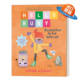 你好 Hello Expedition 英文版 书籍 英文原版 绘本 the Ruby 互联网探险3 露比 Internet 进口英语原版 精装
