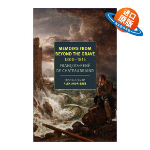 1815 Memoirs Grave 英文原版 墓畔回忆录 进口英语原版 Beyond 英文版 from 书籍 the 夏多布里昂 1800