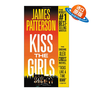 桃色追辑令影视原著 Kiss 心理学警探Alex 英文原版 James 进口英语原版 Girls 英文版 the 书籍 死亡诱惑 Patterson Cross探案系列