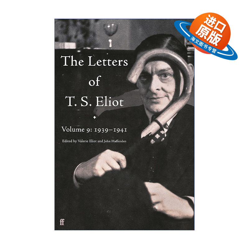 英文原版 The Letters of T. S. Eliot Volume 9 1939–1941艾略特书信集 第九卷 精装 英文版 进口英语原版书籍