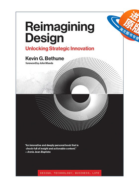 英文原版 Reimagining Design The MIT Press 重塑设计 解锁战略创新 Kevin G. Bethune 英文版 进口英语原版书籍