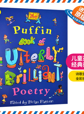 儿童英文经典诗歌 英文原版 The Puffin Book of Utterly Brilliant Poetry 英文版 儿童英语课外阅读 诗歌鉴赏 全彩插图 进口书