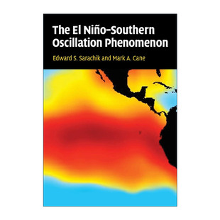 英文原版 The El Ni?o-Southern Oscillation Phenomenon 厄尔尼诺-南方振荡现象 Edward S. Sarachik 英文版 进口英语原版书籍