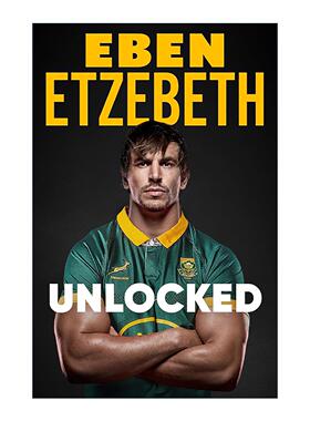 英文原版 Unlocked 解锁 南非巨人埃本·埃兹贝斯自传 橄榄球 Eben Etzebeth 英文版 进口英语原版书籍