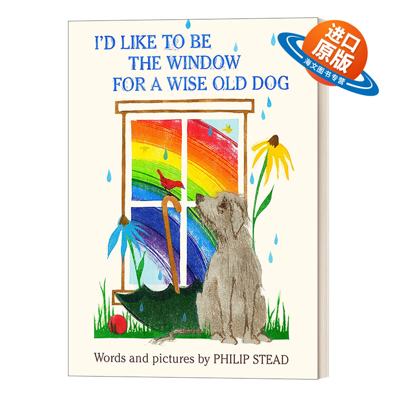英文原版 I'd Like to Be the Window for a Wise Old Dog 我想成为一只睿智老狗的窗户 儿童精装图画书绘本 英文版 进口英语书籍