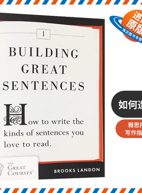 如何造句 英文原版 Building Great Sentences 英文版 英语写作学习指南 雅思托福写作指导书 进口书籍教材