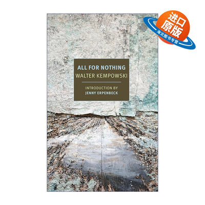 英文原版 All for Nothing New York Review Books Classics 徒劳无功 一无所有 心理小说 Walter Kempowski 进口英语原版书籍