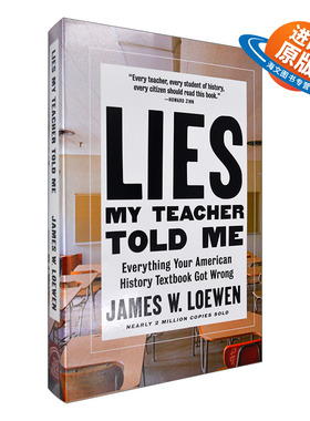 英文原版 Lies My Teacher Told Me 老师的谎言 美国历史教科书中错误 James W. Loewen詹姆斯·洛温 英文版 进口英语原版书籍