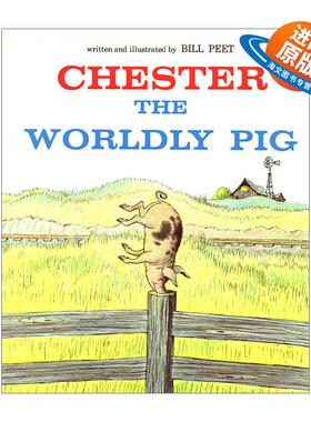 英文原版绘本 Chester the Worldly Pig 小猪切尔斯特 想当明星的猪 凯迪克奖得主Bill Peet 比尔·皮特 英文版 进口英语原版书籍