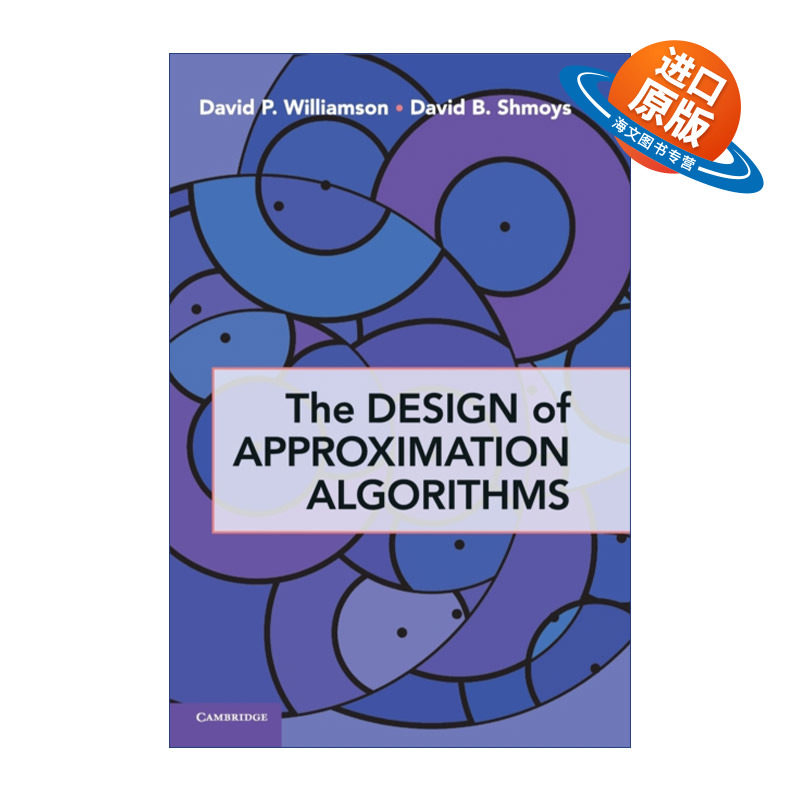 英文原版 The Design of Approximation Algorithms 近似算法的设计 David P. Williamson 精装 英文版 进口英语原版书籍