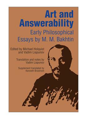 英文原版 Art and Answerability艺术与回答 巴赫金早期哲学散文 结构主义符号学代表 英文版 进口英语原版书籍