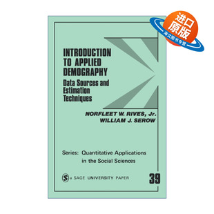 英文原版 Introduction to Applied Demography 应用人口学导论 数据来源与估计技术  小诺弗里特·W.里夫斯 英文版 进口英语书籍