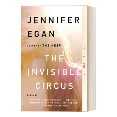 英文原版 The Invisible Circus 不可见的把戏 同名电影原著 普利策奖得主Jennifer Egan 英文版 进口英语原版书籍