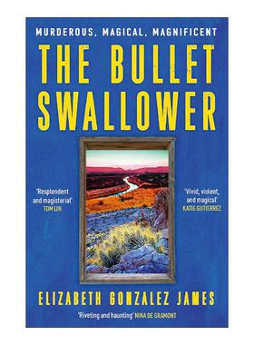英文原版 The Bullet Swallower 子弹吞咽者 西部历史小说 英文版 进口英语原版书籍
