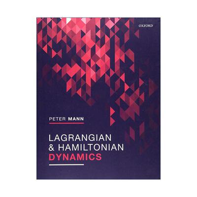 英文原版 Lagrangian and Hamiltonian Dynamics 拉格朗日和哈密顿动力学 Peter Mann 英文版 进口英语原版书籍