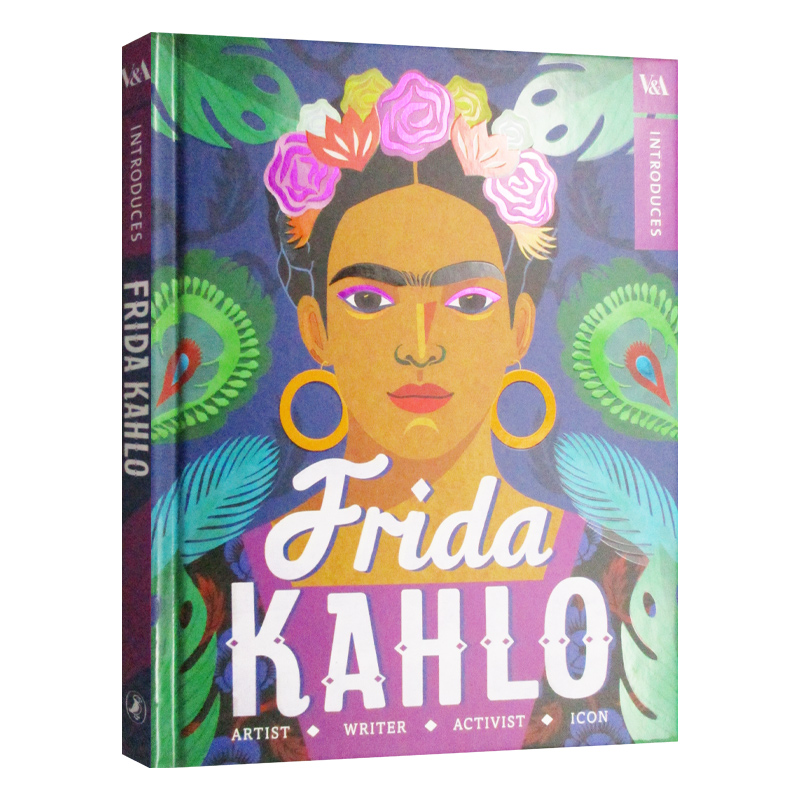 英文原版 V&A Introduces- Frida Kahlo V&A博物馆人物介绍弗里达·卡罗墨西哥艺术家精装英文版进口英语原版书籍