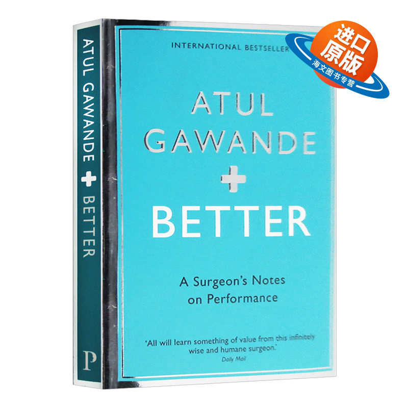 医生的精进 从仁心仁术到追求卓越 英文原版 Better A Surgeon's Notes on Performance 葛文德医生 英文版 进口原版英语书籍