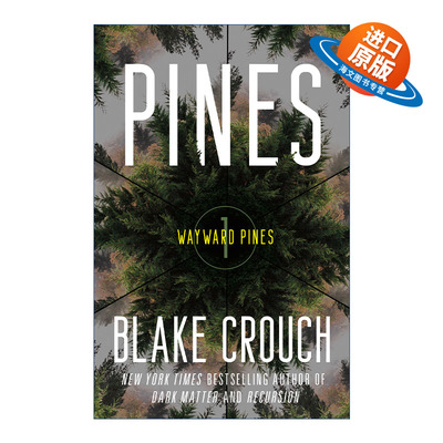 英文原版 Pines The Wayward Pines Trilogy 01 迷途 松林异境三部曲1 人生复本作者Blake Crouch 英文版 进口英语原版书籍
