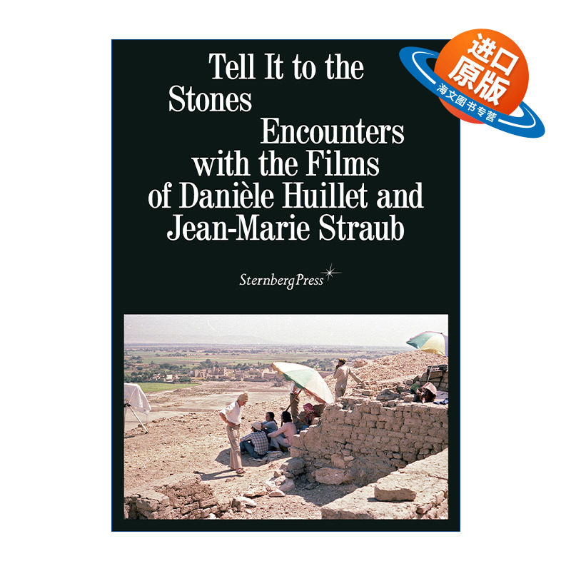 英文原版 Tell It to the Stones 对着石头说 邂逅Danièle Huillet 与Jean-Marie Straub 的电影艺术 英文版 进口英语原版书籍