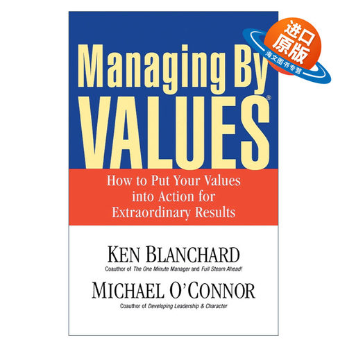 英文原版 Managing By Values 价值观管理 如何将你的价值观付诸行动 取得非凡的成果 Ken Blanchard 英文版 进口英语原版书籍