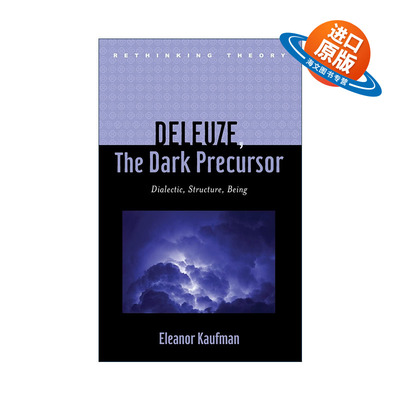 英文原版 Deleuze  The Dark Precursor 德勒兹 黑暗先驱 辩证法 结构与存在 加州大学比较文学教授 精装 英文版进口英语原版书籍