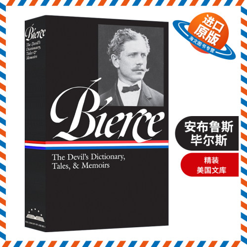 英文原版 Ambrose Bierce 安布鲁斯·毕尔斯 魔鬼辞典 故事集和回忆录 精装美国文库 英文版 进口英语原版书籍