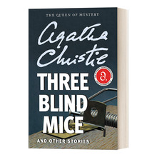 阿加莎短篇侦探故事集 Blind Three 三只瞎老鼠 进口英语原版 英文原版 书籍 英文版 Mice and Other Stories
