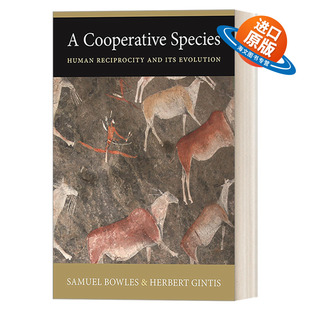 英文原版 A Cooperative Species 合作的物种 人类的互惠性及其演化 精装 Samuel Bowles 英文版 进口英语原版书籍