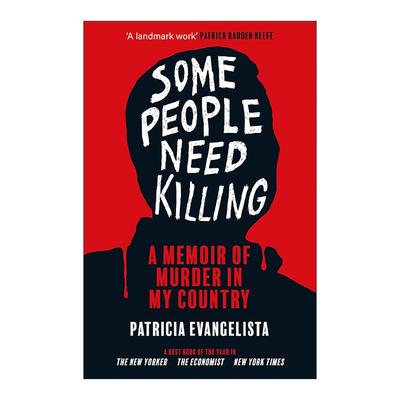 英文原版 Some People Need Killing 无妄之灾 菲律宾记者Patricia Evangelista 创伤纪实 英文版 进口英语原版书籍