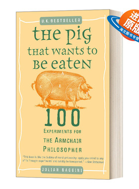 英文原版 The Pig That Wants to Be Eaten 想被吃掉的猪 扶手椅哲学家的100个实验 英文版 进口英语原版书籍
