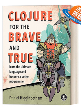 英文原版 Clojure for the Brave and True Clojure编程高级教程 计算机函数式编程 Daniel Higginbotham 英文版 进口英语原版书籍