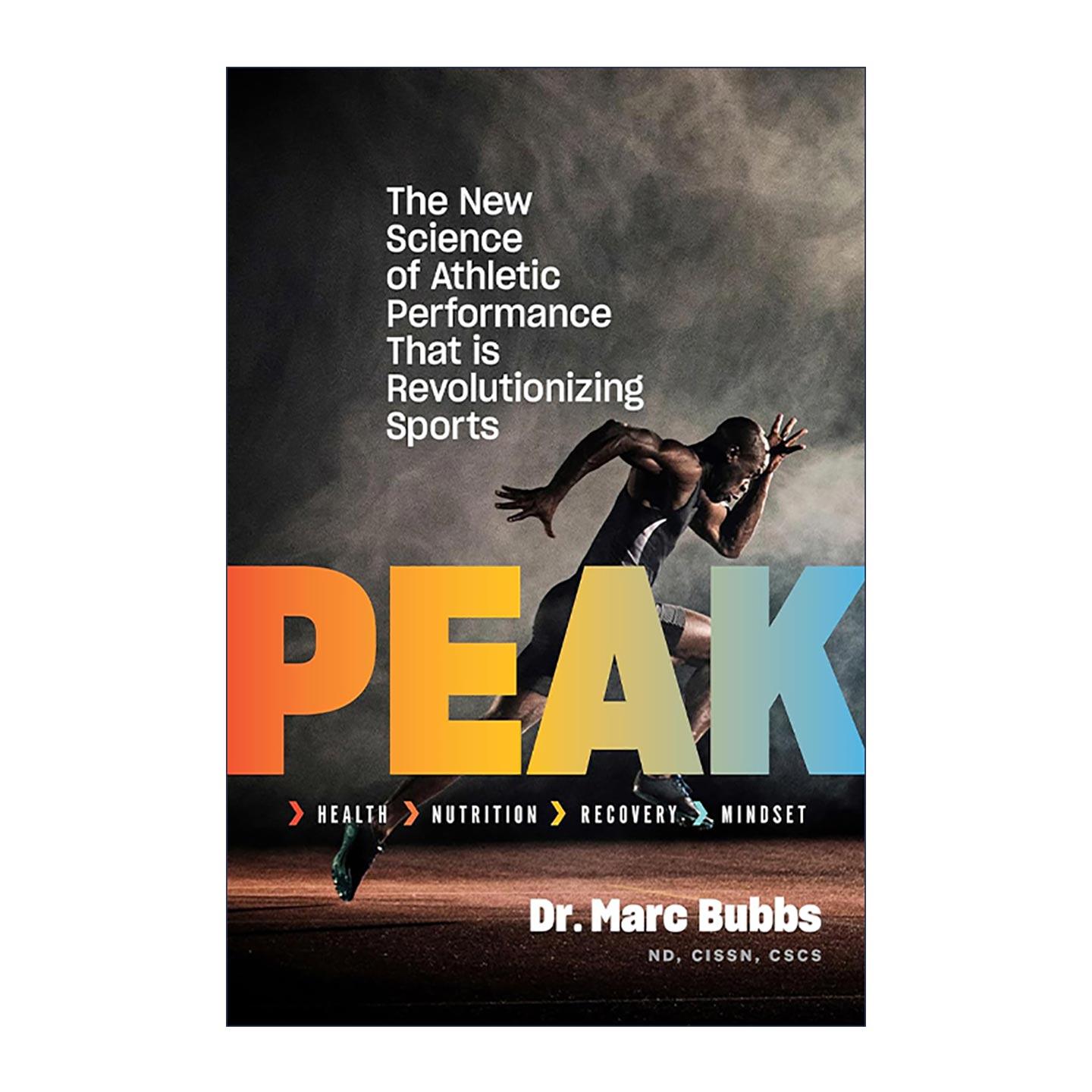 英文原版 Peak 运动健护全书 四大法则 三十关键 以科学方法有效提升体能成果 Marc Bubbs 英文版 进口英语原版书籍