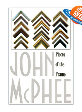 英文原版 Pieces of the Frame 框架碎片 文字编汇 普林斯顿大学教授John McPhee 英文版 进口英语原版书籍