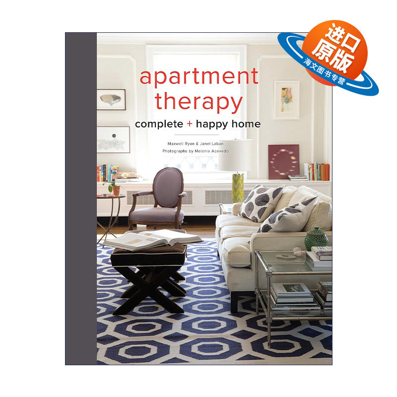 英文原版 Apartment Therapy Complete and Happy Home 公寓诊疗 完整且快乐的家 建筑室内家居装饰设计指南 Maxwell Ryan 精装