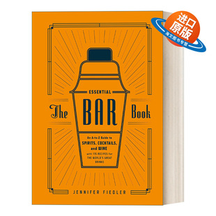 Book 鸡尾酒 The Bar 英文版 书籍 英文原版 精装 酒吧之书基本指南 Essential Jennifer 葡萄酒等 烈酒 进口英语原版 Fiedler