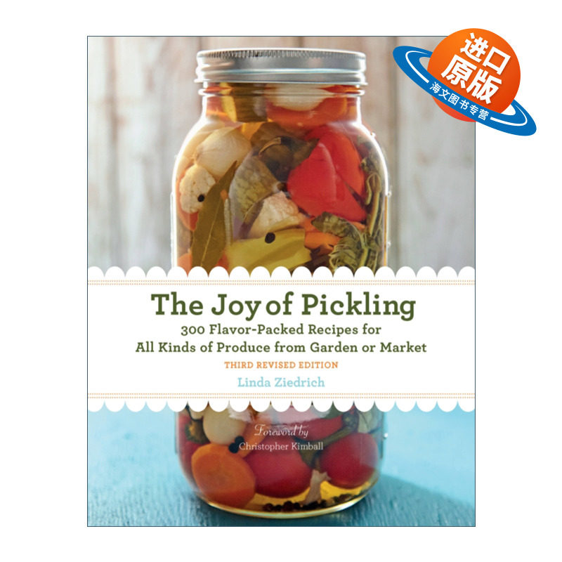 英文原版 The Joy of Pickling 腌制的乐趣 第三版 300种风味十足的菜谱 适用于花园或市场上的各种农产品 英文版进口英语书籍