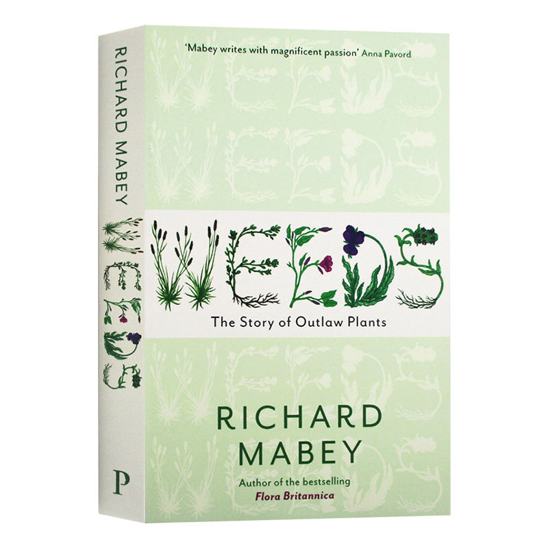 杂草的故事 英文原版 Weeds The Story of Outlaw Plants 英文版进口原版英语书籍 Richard Mabey怎么看?