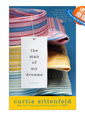 英文原版 The Man of My Dreams 我的梦中男人 梦中情郎 浪漫小说 Curtis Sittenfeld 英文版 进口英语原版书籍