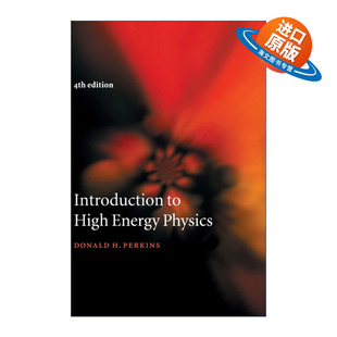 英文原版 Introduction to High Energy Physics 高能物理学导论 Donald H. Perkins 精装 英文版 进口英语原版书籍
