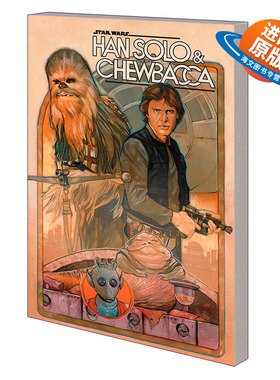 英文原版 Han Solo and Chewbacca Vol.1 The Crystal Run Part One 星球大战 汉·索罗与楚巴卡卷一 水晶运行1漫威漫画进口书