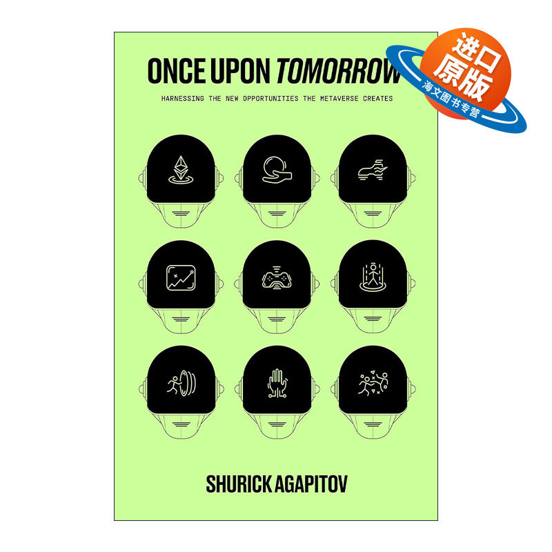 英文原版 Once Upon Tomorrow 明日往事 利用元宇宙创造的新机会 精装 Xsolla创始人Shurick Agapitov 英文版 进口英语原版书籍