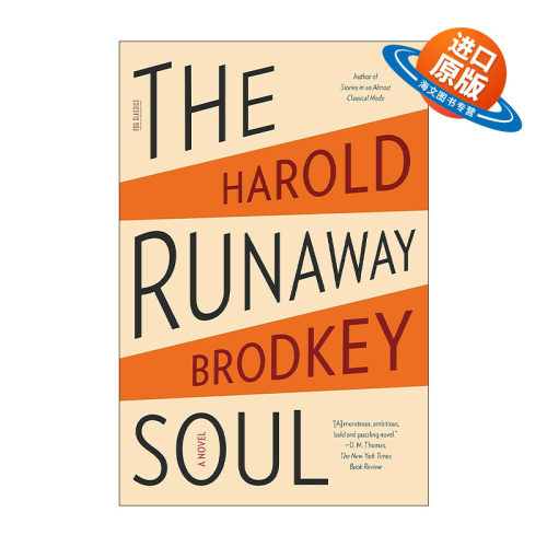 英文原版 The Runaway Soul 逃脱的灵魂 文学怪才Harold Brodkey 英文版 进口英语原版书籍
