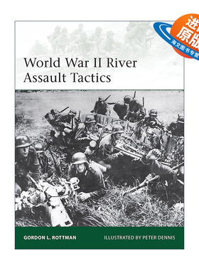 英文原版 World War II River Assault Tactics 二战河流突击战术 军事精锐系列 英文版 进口英语原版书籍