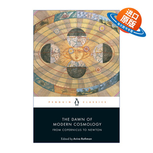 英文原版 The Dawn of Modern Cosmology 现代宇宙学的曙光 从哥白尼到牛顿 企鹅黑经典 英文版 进口英语原版书籍