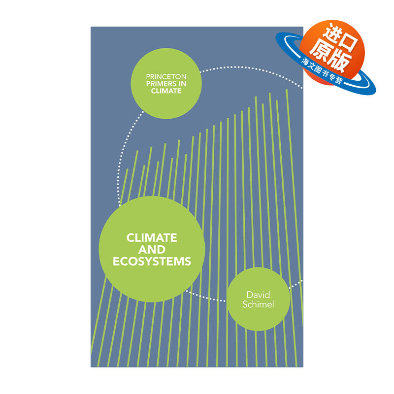 英文原版 Climate and Ecosystems 气候与生态系统 地球环境保护 David Schimel 英文版 进口英语原版书籍